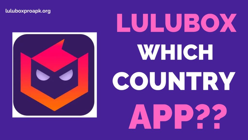  Where is Lulubox from? Country of Origin Explained